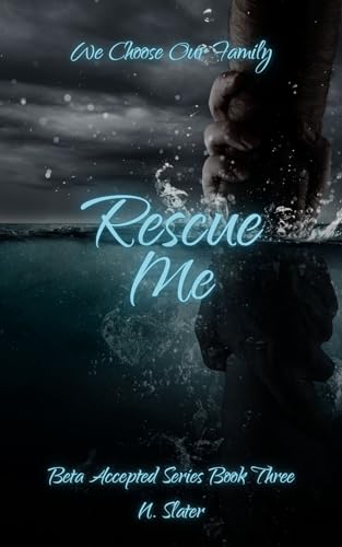 Rescue Me (Beta Accepted)