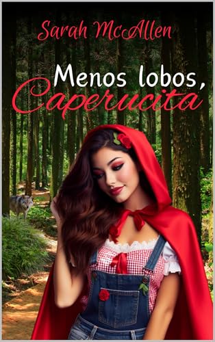 Menos lobos, Caperucita (Spanish Edition)