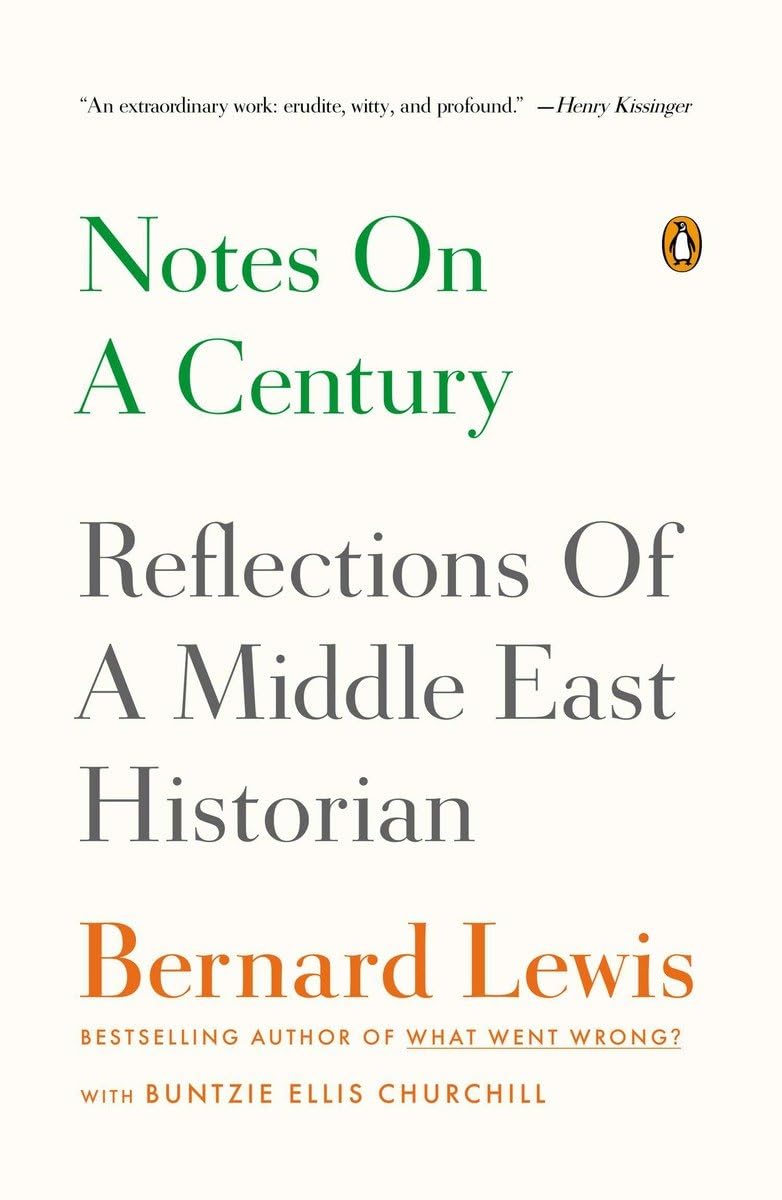 Notes on a Century: Reflections of a Middle East Historian (Hardcover)
