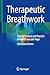 Therapeutic Breathwork: Cli...