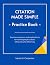 Citation Made Simple Practice Book by Jacob M. Carpenter