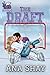 The Draft (Covey Crushers, #1)