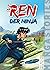 Ren, der Ninja Band 2: Widerstand
