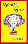 Monkey Mind: A Haint Blue Adventure Book cover for Monkey Mind: A Haint Blue Adventure