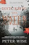 Disturbing the Wa...