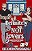 Definitely NOT Lovers - Damian & Maddie #1 by Elodie Nowodazkij