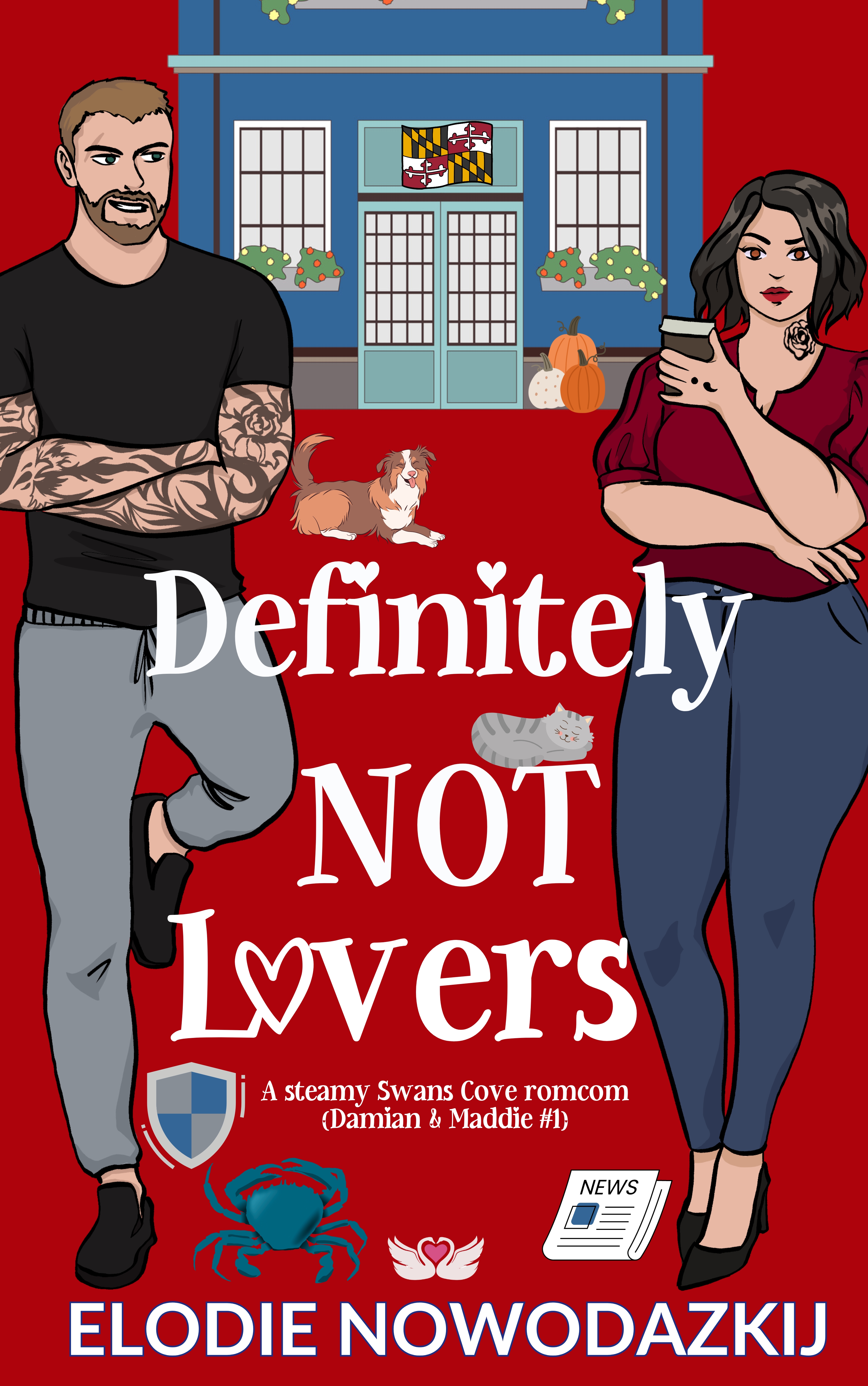 Definitely NOT Lovers - Damian & Maddie #1 (Love in Swans Cove #4)