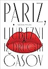 Pariz, ljubezni iz drugih časov Pariz, ljubezni iz drugih časov