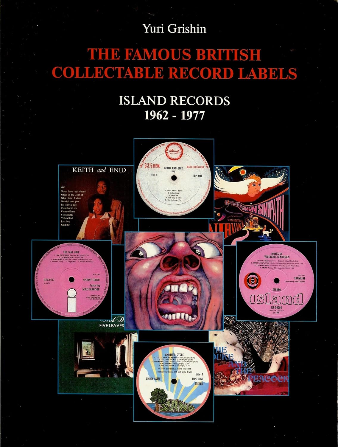 The Famous British Collectable Record Labels: Island Records, 1962-1977