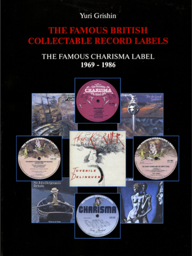 The Famous British Collectable Record Labels: Charisma Label, 1969-1986