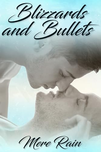 Blizzards and Bullets (Kindle Edition)