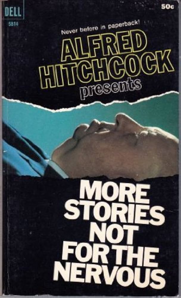 Alfred Hitchcock Presents: More Stories Not for the Nervous (Mass Market Paperback)