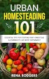 Urban Homesteadin...