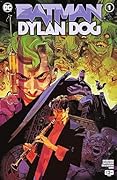 Batman/Dylan Dog (2024) #1