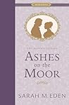 Ashes on the Moor...