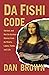 Da Fishi Code: Serious and ...
