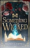 Something Wicked by Belinda Campbell
