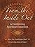 From the Inside Out: A Continuing Spiritual Evolution