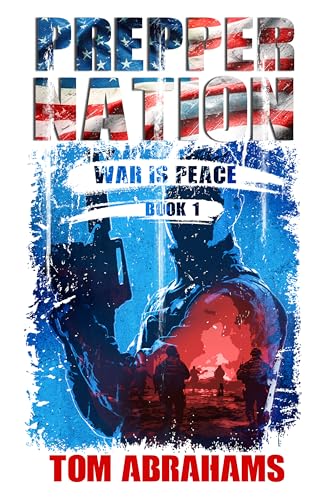 War is Peace (Prepper Nation, #1)