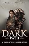 Dark Path (The Dark Whisperings Saga, #2)