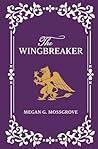 The Wingbreaker (The Sundered Stone)
