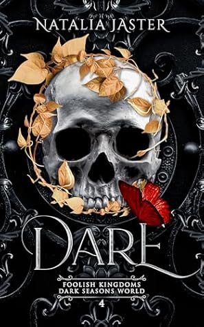 Dare (Foolish Kingdoms, #4)