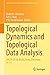 Topological Dynamics and Topological Data Analysis by Robert L. Devaney