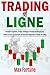 Trading en Ligne: Stratégie...