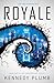 Royale (The Underground, #2)