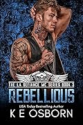 Rebellious