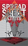 Spreadsheet Cultists