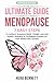 The Ultimate Guide to Menop...