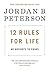 12 Rules for Life: an Antidote to Chaos