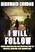 I Will Follow by Diarmaid Condon