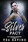 The Silver Pact: ...