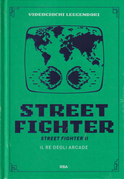 Street Fighter II: Il re degli arcade (Hardcover)