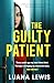 The Guilty Patient: A total...