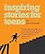Inspiring Stories for Teens by Dave Schafer