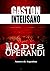 Modus Operandi (Criminalista Santiago Soler) by Gastón Intelisano