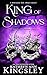 King of Shadows (The Masks of Under #2)