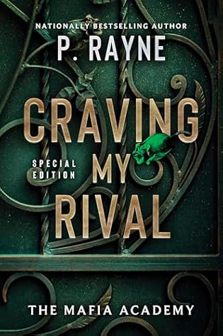 Craving My Rival (The Mafia Academy Series, #4)