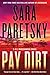 Pay Dirt: A V.I. Warshawski Novel