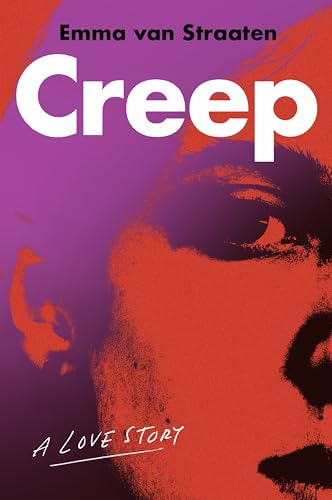 Creep: A Love Story (Paperback)