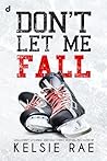 Don't Let Me Fall
