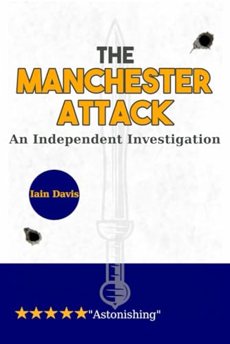 The Manchester Attack: An Independent Investigation (Paperback)