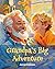 Grandpa's Big Adventure: A ...