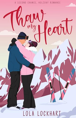 Thaw My Heart (Kindle Edition)