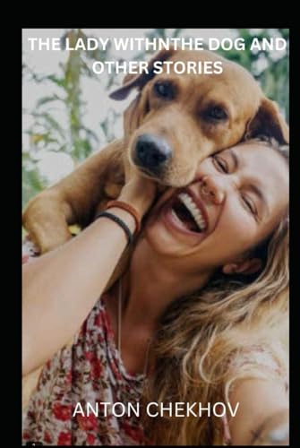 The Lady with the dog and other stories