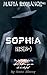 HIS(18+): Sophia (Mafia Romance Book 1)
