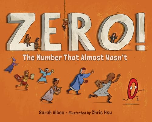Zero! The Number That Almost Wasn't (Kindle Edition)